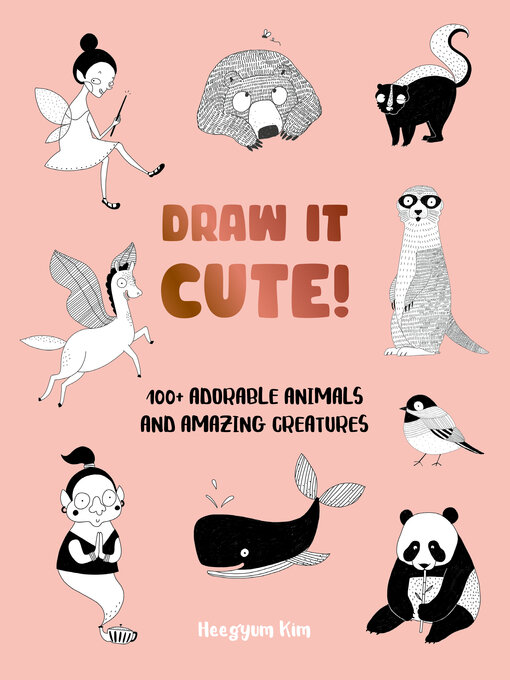 Title details for Draw It Cute! by Heegyum Kim - Available
